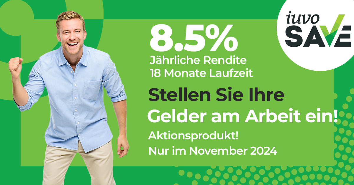 Sonderaktion: 8.5% Zinssatz von iuvoSAVE