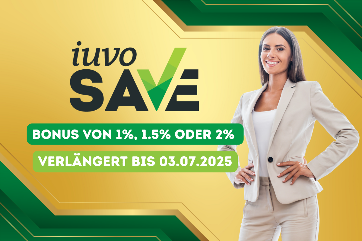 iuvoSAVE: 1%, 1.5% oder 2% Bonus (verlängert bis 03.07.2025)