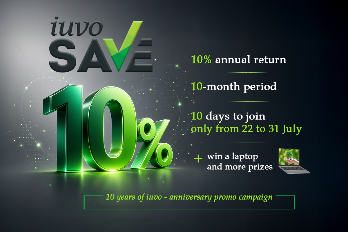 PROMO from 22.07: iuvoSAVE with 10% annual return and 10 months maturity